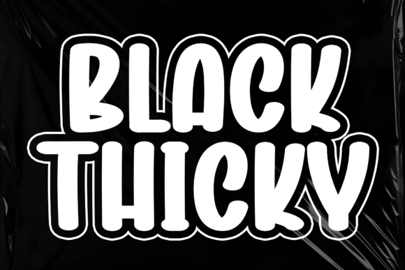 Black Thicky: The Bold Font That Elevates Your Brand