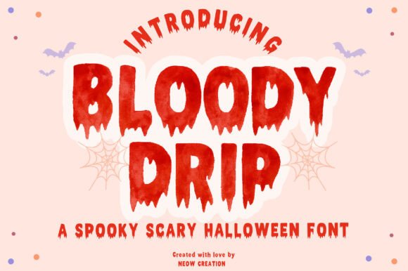 Bloody Drip: A Display Font for Bold Editorial Design