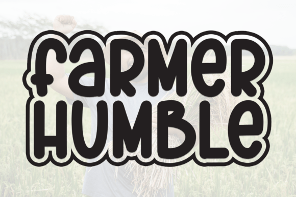 Farmer Humble: A Font That Brings Relaxation to Branding