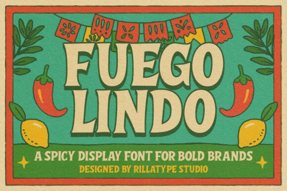 Fuego Lindo: A Display Typeface Built for Digital Boldness