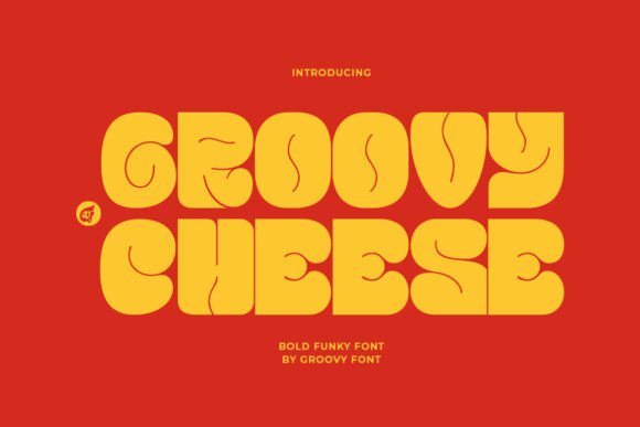 Groovy Cheese: A Bold Font for Playful Branding