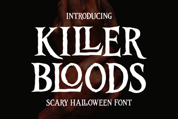 Killer Bloods Font: A Chilling Addition to Your Design Toolkit